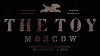 THE TOY MOSCOW